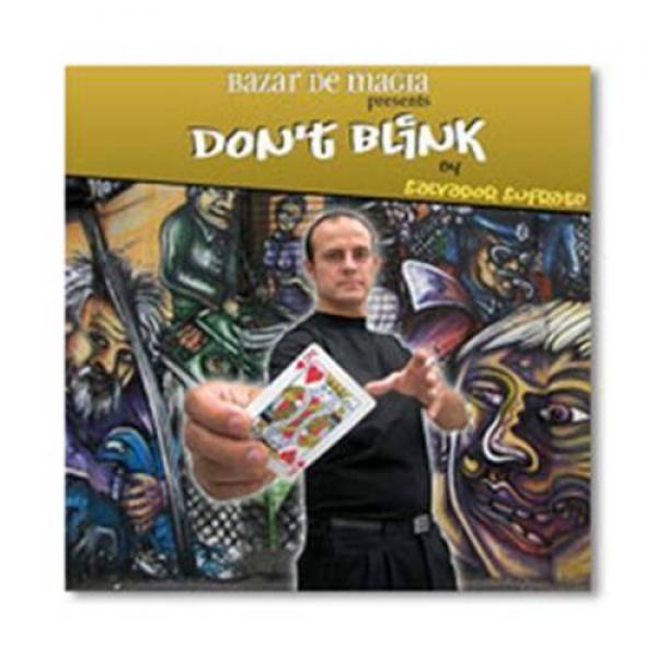 Don't Blink by Salvador Sufrate and Bazar De Magia (DVD & Gimmick)