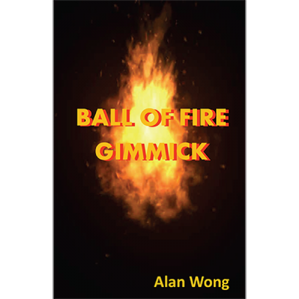 Ball of Fire by Alan Wong