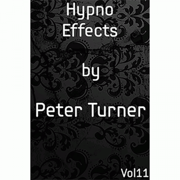 Hypno Effects (Vol 11) by Peter Turner eBook DOWNL...