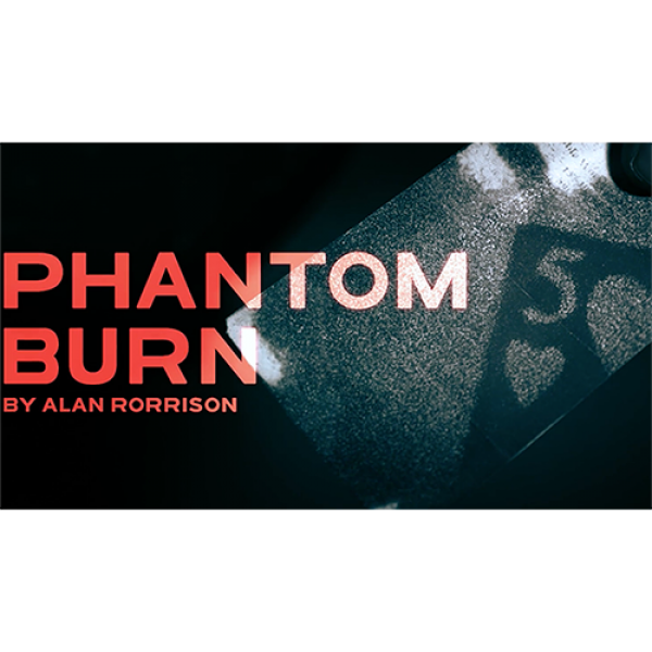Phantom Burn by Alan Rorrison - DVD and Gimmick