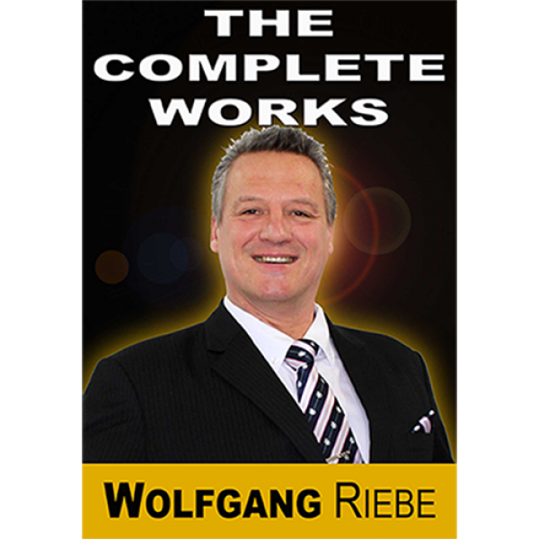 The Complete Works by Wolfgang Riebe eBook DOWNLOA...