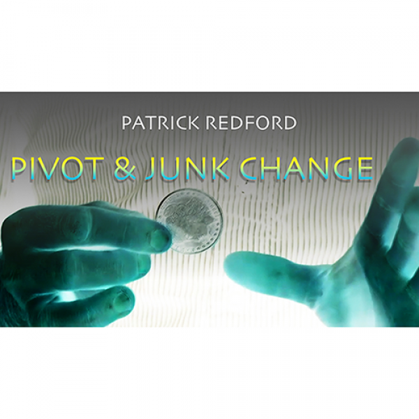 Pivot & Junk Change by Patrick Redford video D...