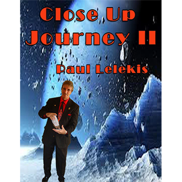 Close Up Journey II by Paul A. Lelekis eBook DOWNL...