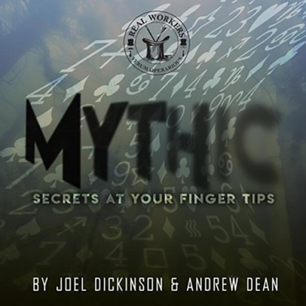 MYTHIC (Gimmicks and Online Instructions) by Joel Dickinson & Andrew Dean