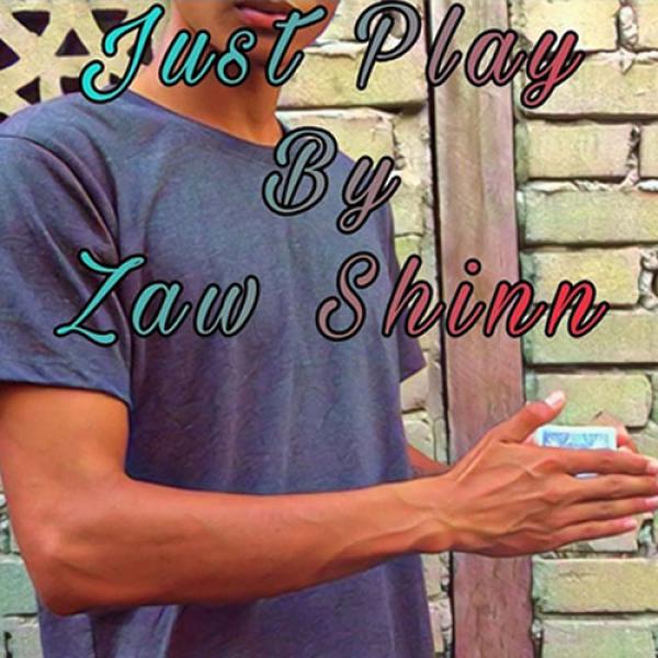 Just Play by Zaw Shinn video DOWNLOAD