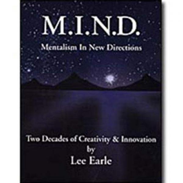 Mentalism In New Directions (M.I.N.D.)by Lee Earle - Book DOWNLOAD